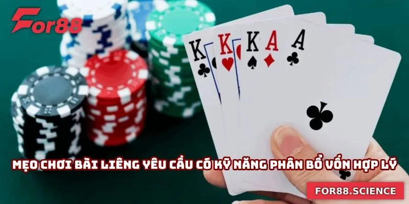 Mẹo chơi bài liêng yêu cầu có kỹ năng phân bổ vốn hợp lý